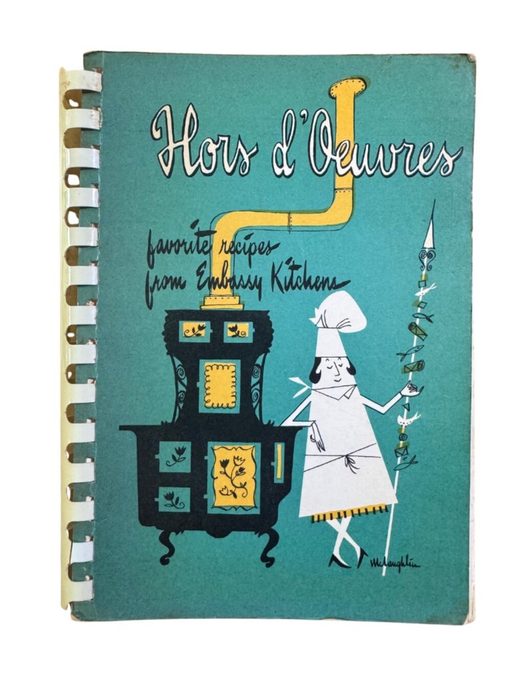 Hors d'Oeurves: Favorite Recipes from Embassy Kitchens 1974 Vintage